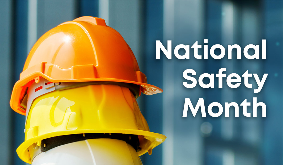 Safety Production Month | Safety First, Prevention First